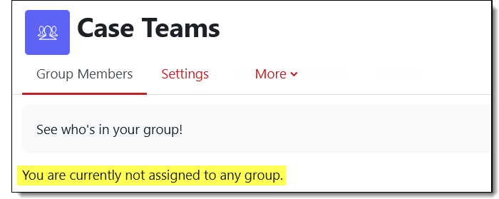 Screenshot of "You are not currently assigned to any group." message.